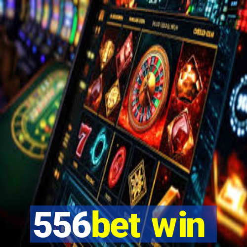 556bet win